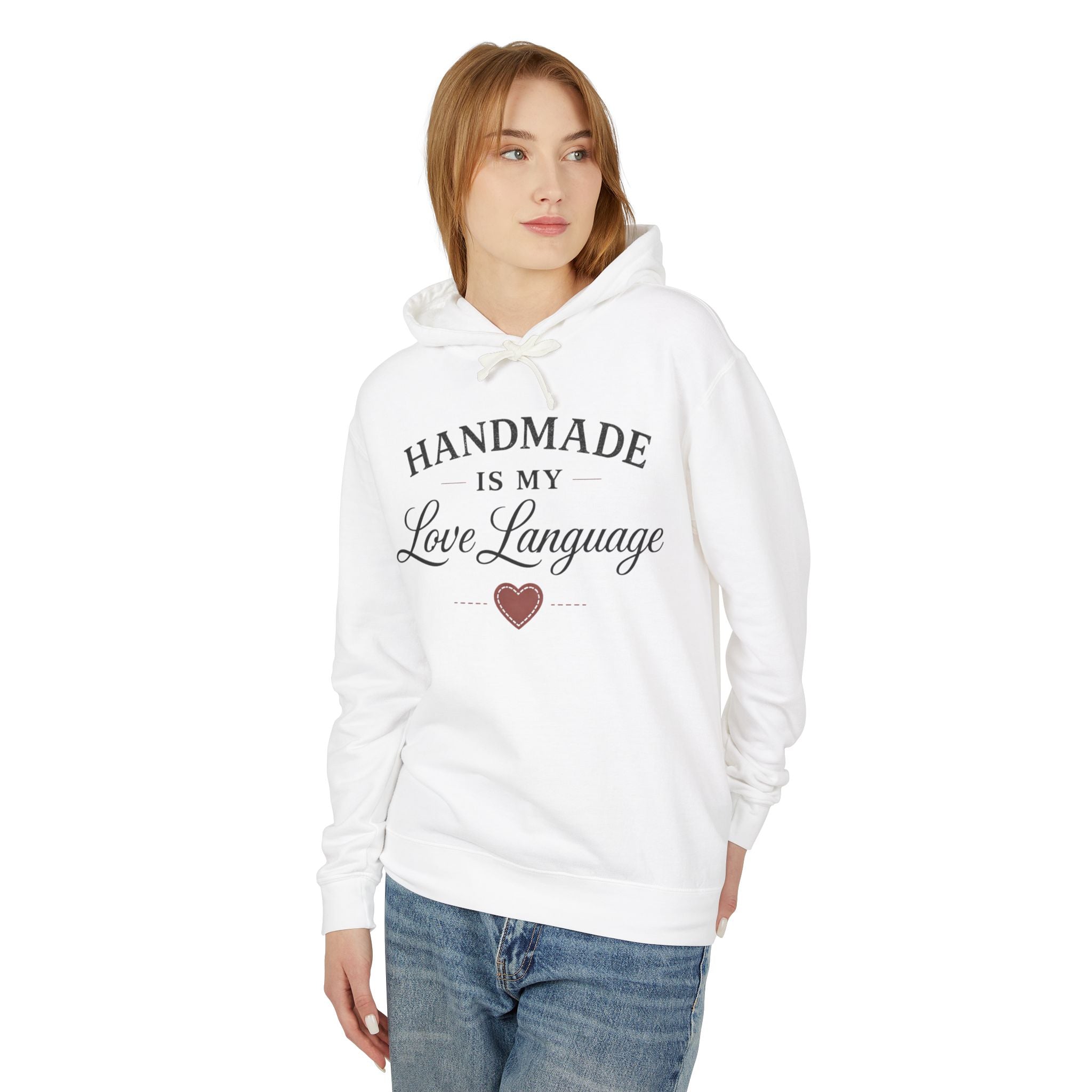 Handmade Is My Love Language Hoodie — Craft Lover Gift