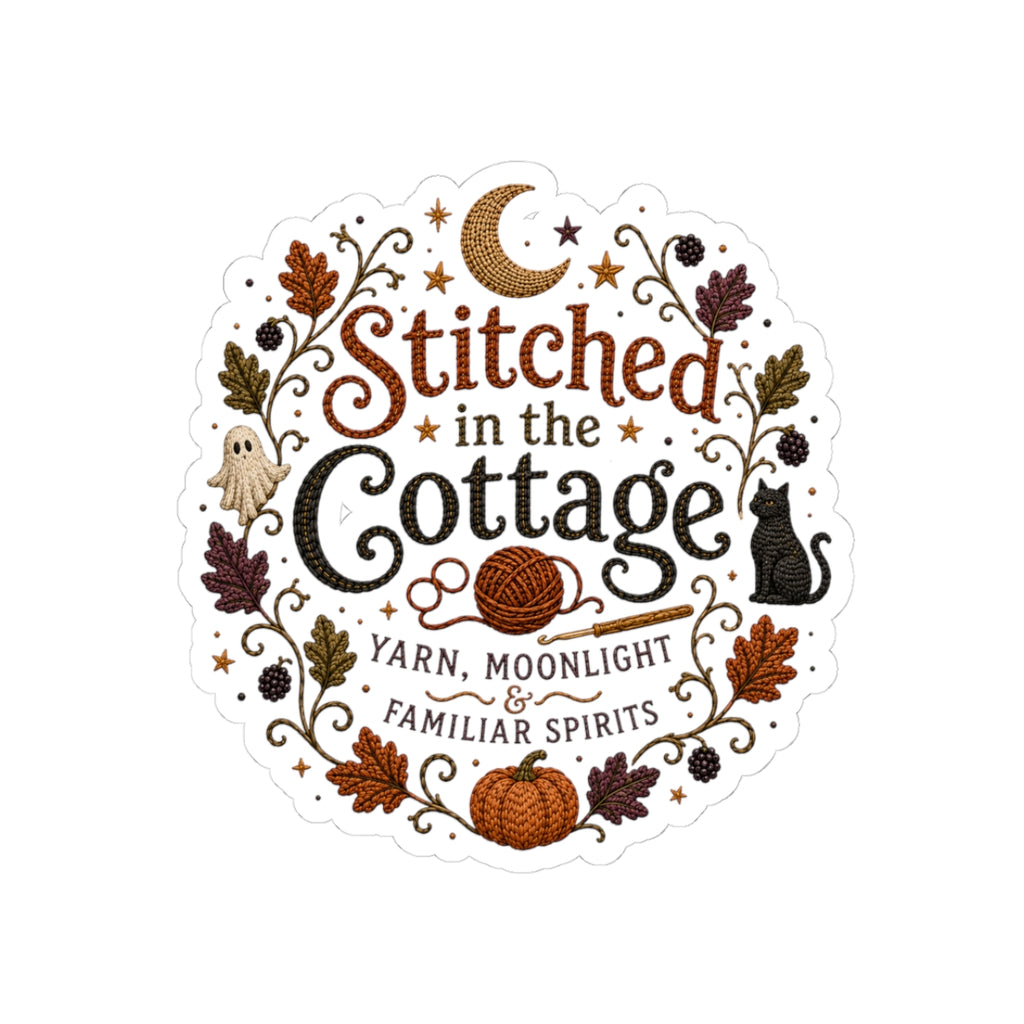 Stitched in the Cottage Vinyl Sticker — Yarn, Moonlight & Familiar Spirits Design